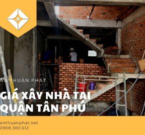 Giá xây nhà tại quận Tân Phú