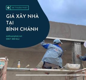 Báo Giá Xây Nhà Tại Bình Chánh