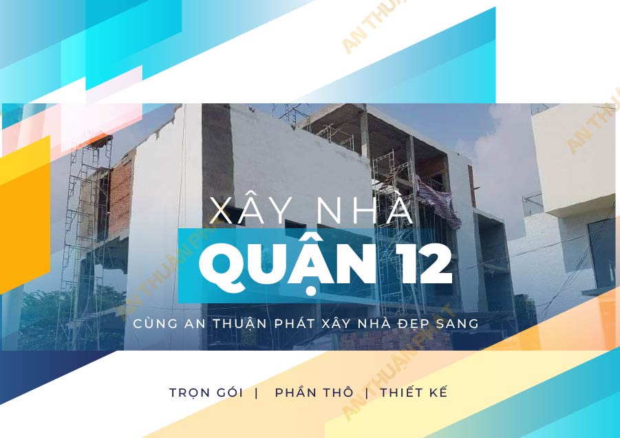 don-gia-xay-nha-q12-1
