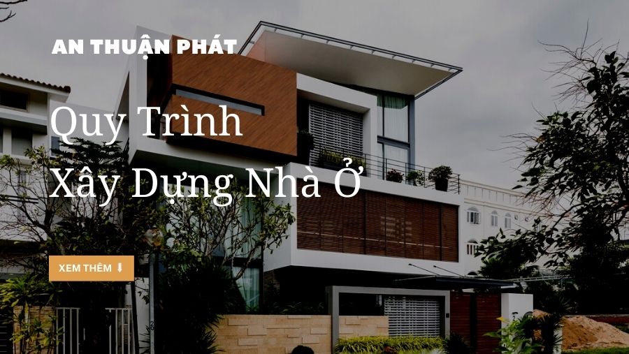 quy-trinh-xay-dung-nha-o-1